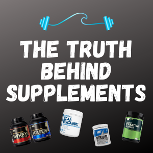The Truth Behind Supplements